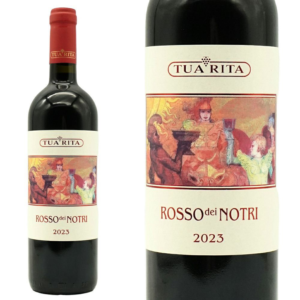 トゥア リータ ロッソ ディ ノートリ 2023 トゥア リータ元詰